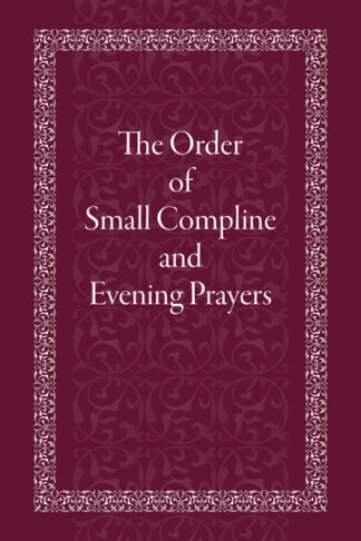 The Order of Small Compline and Evening Prayers 9780884654872 cover image