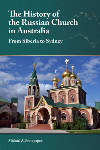The History of the Russian Church in Australia 9781942699347 cover image